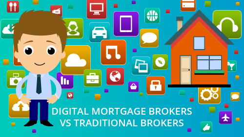 Digital Mortgage Brokers vs. Traditional Brokers